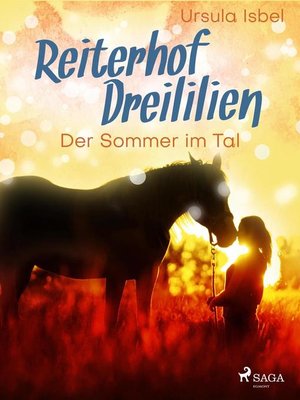 cover image of Reiterhof Dreililien 4--Der Sommer im Tal